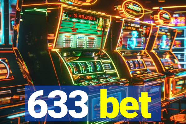 633 bet